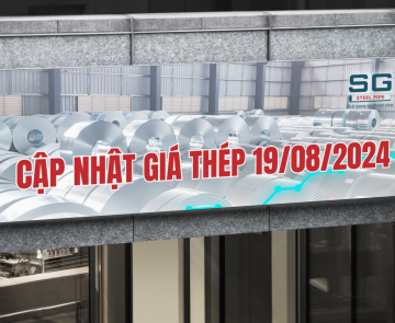 GIÁ THÉP HÔM NAY 19/8 GIẢM MẠNH ÁP LỰC GIA TĂNG VỚI NGÀNH THÉP VIỆT NAM