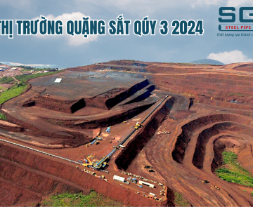 THÔNG TIN VÀ PHÂN TÍCH THỊ TRƯỜNG QUẶNG SẮT QÚY 3 2024