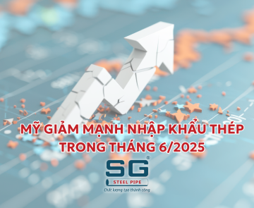 Mỹ giảm mạnh nhập khẩu thép trong tháng 6/2025