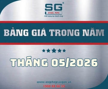 THÔNG BÁO TĂNG GIÁ TỪ NGÀY 05/05/2026 - ỐNG THÉP SÀI GÒN